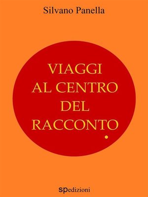 cover image of Viaggi al centro del racconto